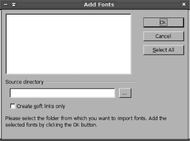OpenOffice.org’s Add Fonts dialog box lets you locate and select fonts