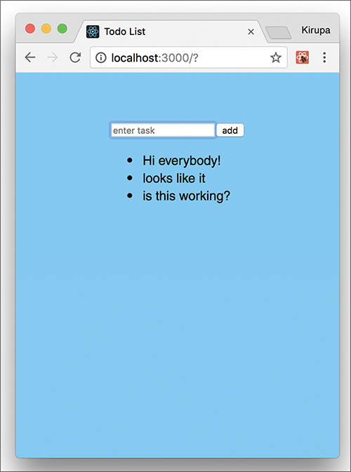 The entries: "Hi everybody, " "looks like it," "is this working?" appear under the text field in the to-do list app screen.