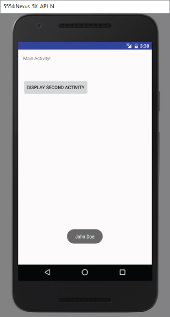 A screenshot of 5554-Nexus_5X_API_N screen with a white screen titled Main Activity! and a DISPLAY SECOND ACTIVITY button.