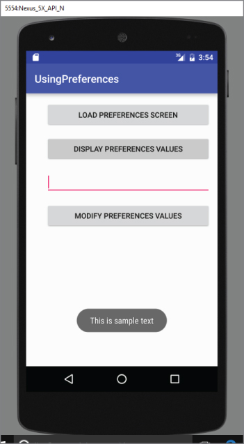 A screenshot of 5554-Nexus_5X_API_N screen with UsingPreferences screen and a message at the bottom with text This is sample text.