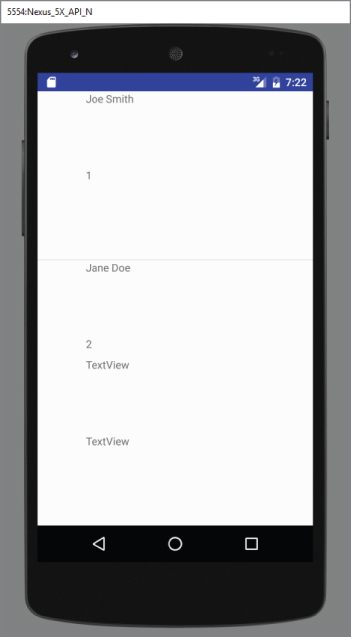 A screenshot of 5554-Nexus_5X_API_N screen with the text Joe Smith, 1, Jane Doe, 2, TextView, and TextView in empty rectangular boxes.