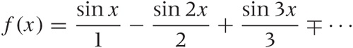 The sawtooth function can be composed out of sine functions and their higher harmonics.