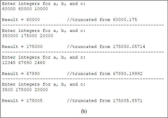 Figure showing program to calculate the value of [(A × B) + C + 500] / A using doubleword operands to obtain the quotient only: (a) the program and (b) the outputs.