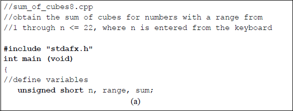 Figure showing program to calculate the sum of cubes in the range from 1 to ≤ 22: (a) the program and (b) the outputs.