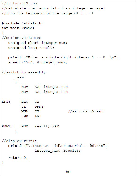 Figure showing program to calculate the factorial of single-digit integers that are entered from the keyboard: (a) the program and (b) the outputs.