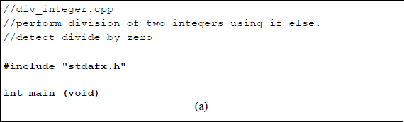 Figure showing program to illustrate using the if-else construct for a divide operation: (a) the C program and (b) the outputs.