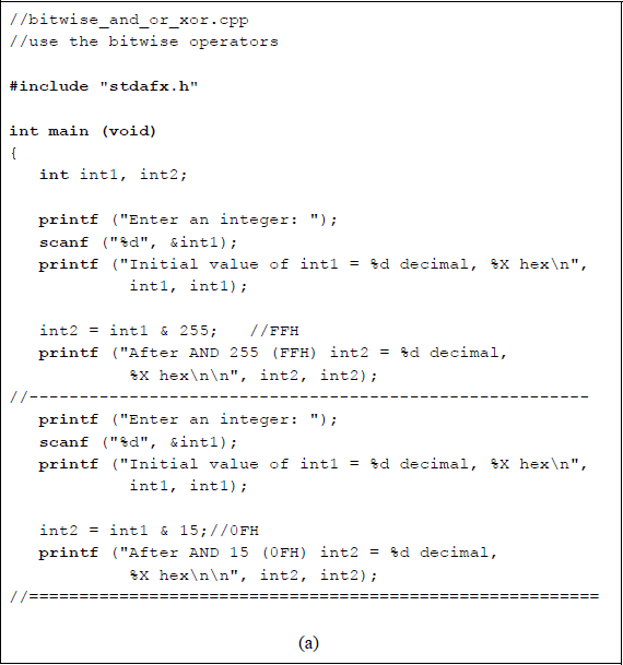 Figure showing program to illustrate using the bitwise operators of AND, OR, and exclusive-OR: (a) the C program and (b) the outputs.