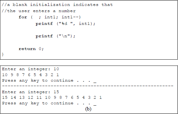 Figure showing program to illustrate using the for loop to postdecrement a variable by 1 until its value is 0: (a) the C program and (b) the outputs.