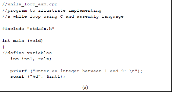 Figure showing an assembly language module embedded in a C program to simulate a while loop structure: (a) the program and (b) the outputs.