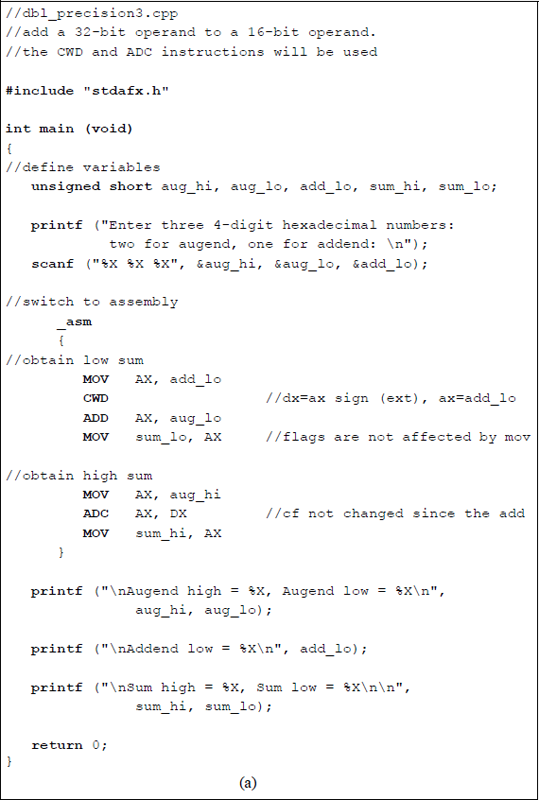 Figure showing using the ADC instruction in conjunction with the CWD instruction to add a 32-bit augend to a 16-bit addend: (a) the program and (b) the outputs.