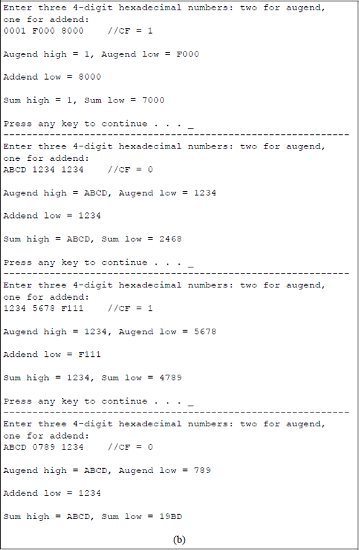 Figure showing using the ADC instruction in conjunction with the CWD instruction to add a 32-bit augend to a 16-bit addend: (a) the program and (b) the outputs.
