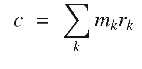 $$\displaystyle \begin{aligned} \begin{array}{rcl} c &\displaystyle =&\displaystyle \sum_k m_k r_k \end{array} \end{aligned} $$