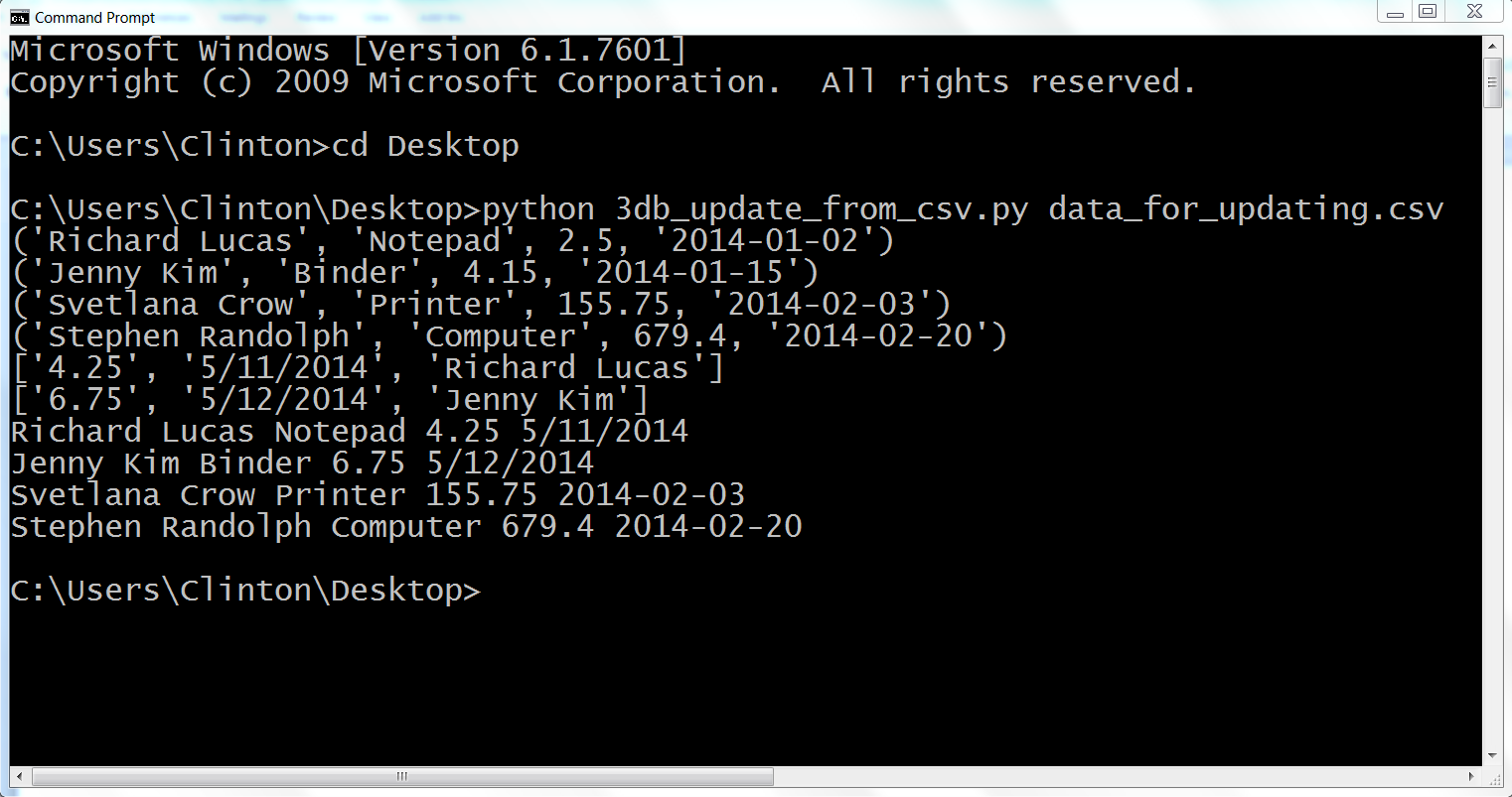 This output from 3db_update_rows.py shows the result of creating a sqlite database table, inserting four rows of data into the table, updating two rows of data in the table based on data in a CSV file, querying for all of the data in the table, and printing the results to the screen on a Windows computer. The first four rows of output (tuples) are the initial data rows, the next two rows (lists) are the data from the CSV file, and the last four rows (lists) are the data from the database table after the rows have been updated.