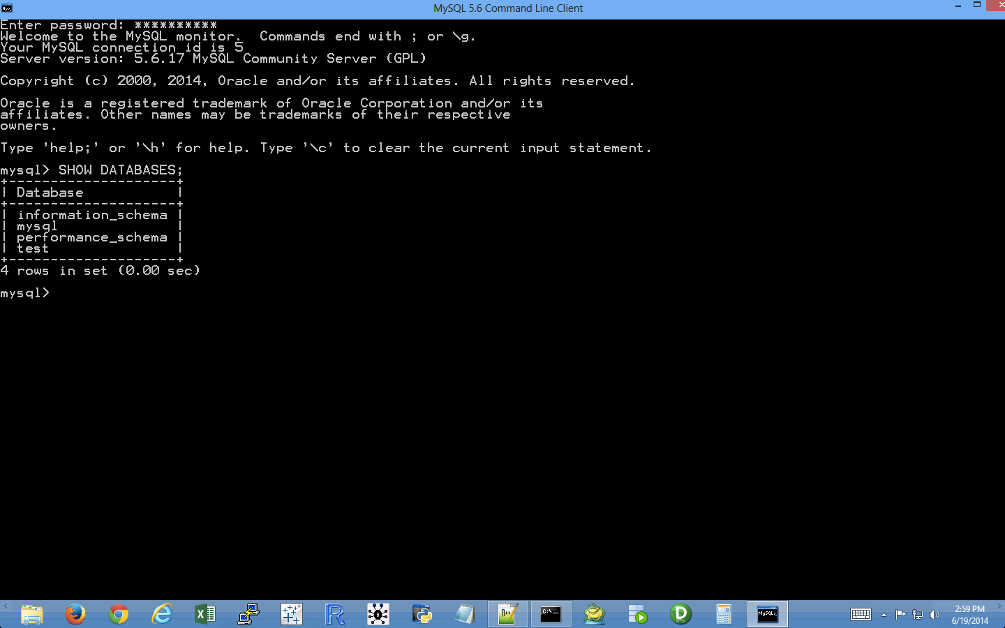 After you install MySQL, the SHOW DATABASES; command displays the default databases in MySQL. This figure shows the results on a Windows computer.