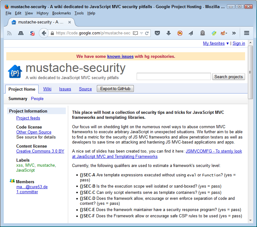 Sites such as mustache-security provide seven levels of checks for frameworks