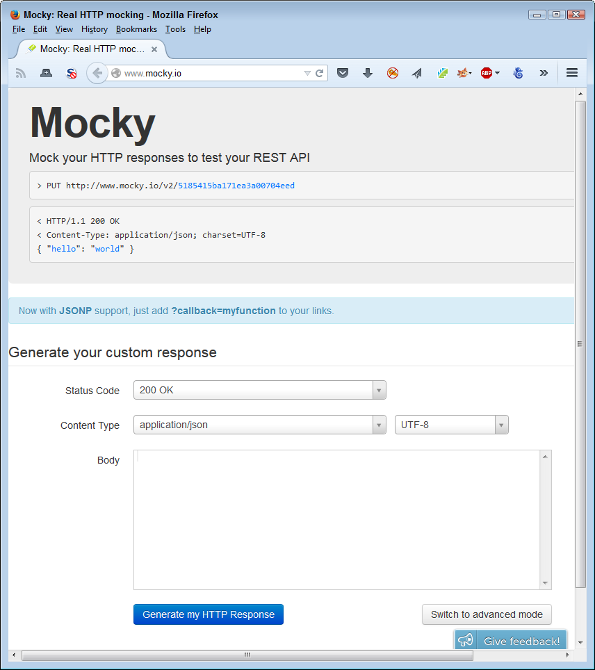 Mocky provides a simple form you fill in to configure testing