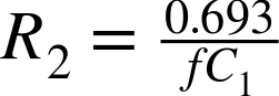 upper R 2 equals StartFraction 0.693 Over f upper C 1 EndFraction
