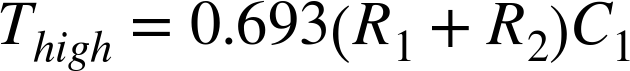 upper T Subscript h i g h Baseline equals 0.693 left-parenthesis upper R 1 plus upper R 2 right-parenthesis upper C 1